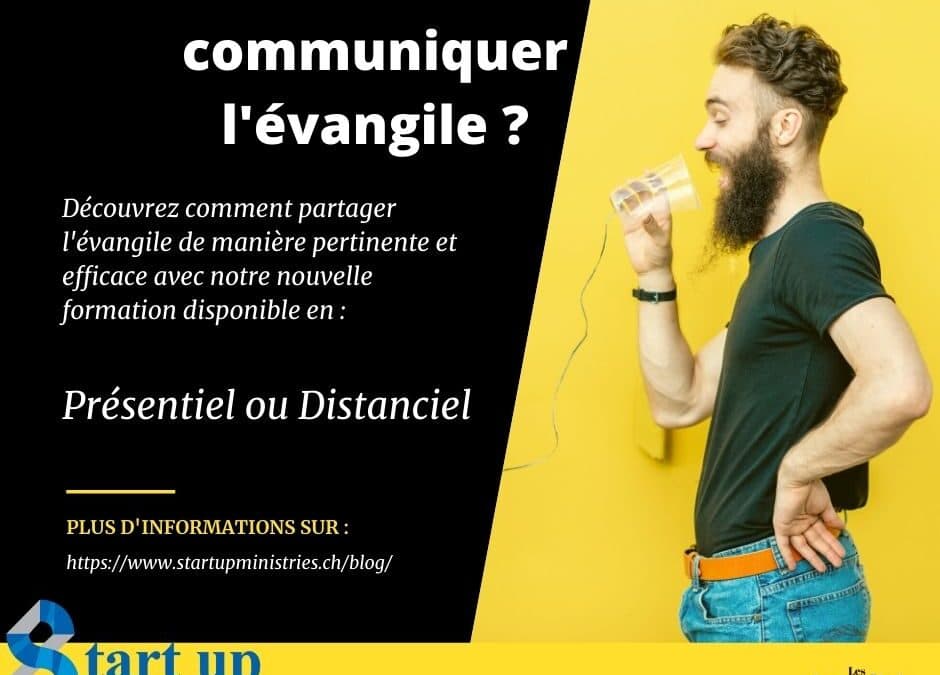 Comment communiquer l’évangile ?