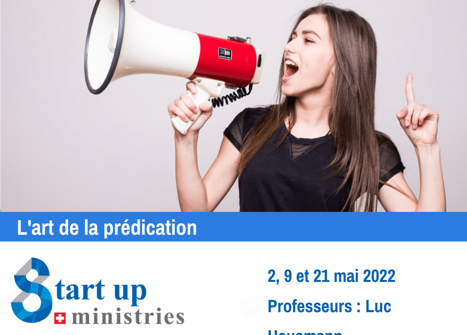 Venez découvrir l’art de la prédication !